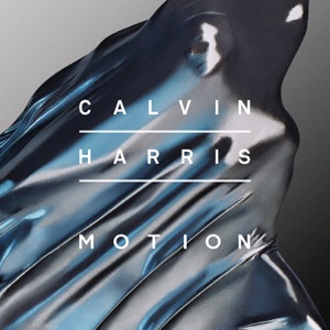 CALVIN HARRIS FEAT JOHN NEWMAN