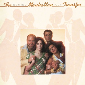 MANHATTAN TRANSFER