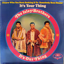 THE ISLEY BROTHERS
